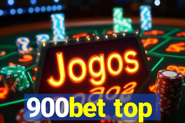 900bet top